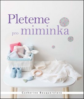 Pleteme pro miminka