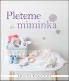 Pleteme pro miminka