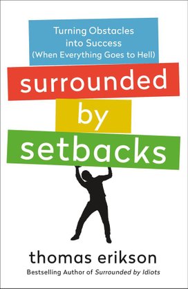 Surrounded by Setbacks