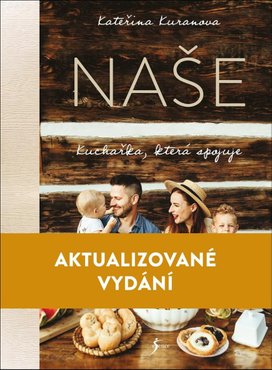 Naše Kuchařka, která spojuje