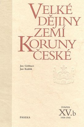 Velké dějiny zemí Koruny české XV.b