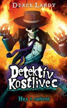 Detektív Kostlivec Hra s ohňom
