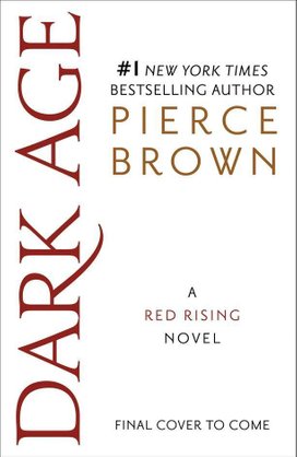 Red Rising 05. Dark Age