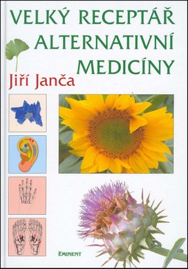 Velký receptář alternativní medicíny