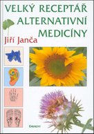 Velký receptář alternativní medicíny