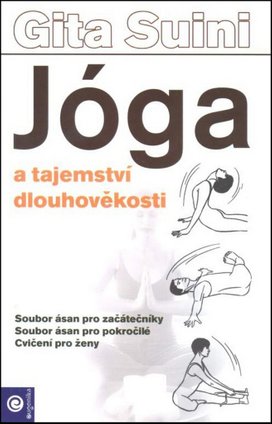 Jóga a tajemství dlouhověkosti