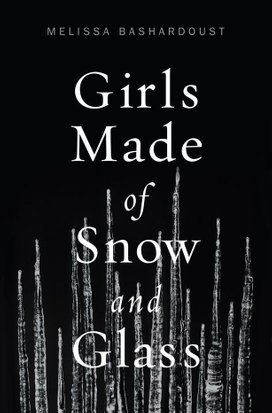 Girls Made of Snow and Glass