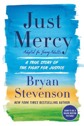 Just Mercy (Adapted for Young Adults)