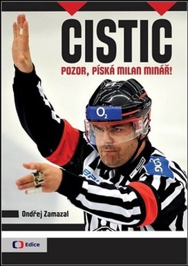 Čistič Pozor, píská Milan Minář!