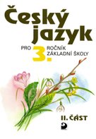 Český jazyk pro 3.ročník základní školy