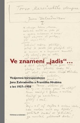 Ve znamení „jadis“ ...