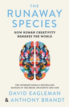 The Runaway Species