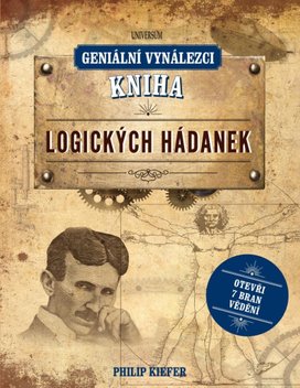 Geniální vynálezci Kniha logických hádanek
