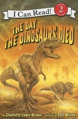 The Day the Dinosaurs Died