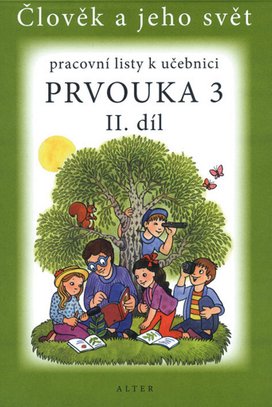 Pracovní listy k učebnici Prvouka 3 II. díl