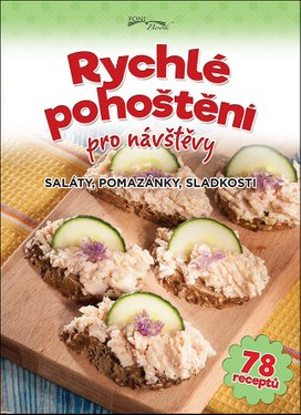 Rychlé pohoštění pro návštěvy