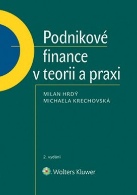 Podnikové finance v teorii a praxi