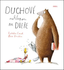 Duchové neklepou na dveře