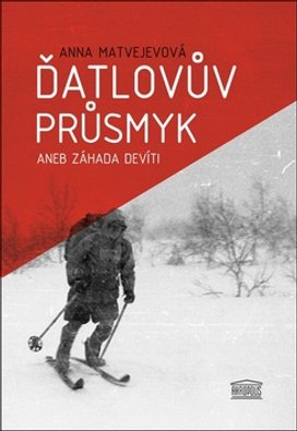 Ďatlovův průsmyk aneb Záhada devíti