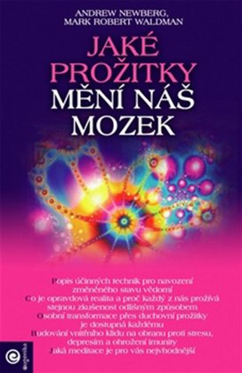 Jaké prožitky mění náš mozek