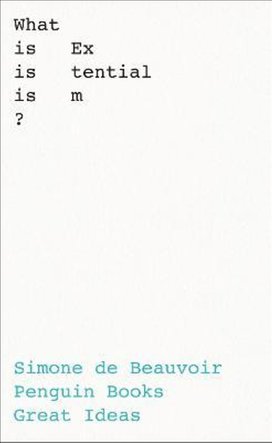 What Is Existentialism?