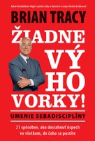 Žiadne výhovorky!