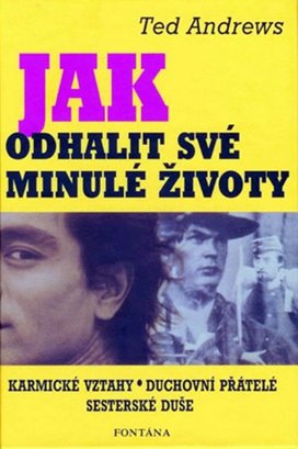 Jak odhalit své minulé životy