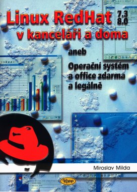 Linux RedHat 7.3 8.0 v kanceláři a doma