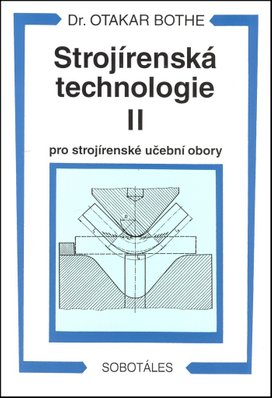 Strojírenská technologie II pro strojírenské učební obory