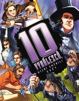 10 vynálezců, kteří změnili svět