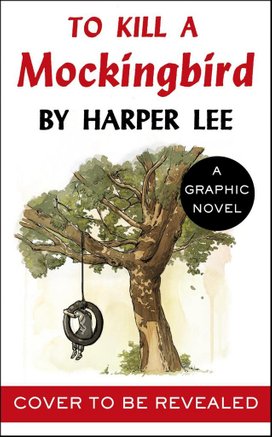 To Kill a Mockingbird (Graphic Novel)