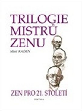 Trilogie mistrů zenu