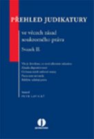 Přehled judikatury ve věcech zásad soukromého práva