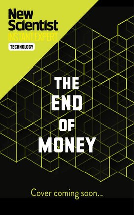 The End of Money