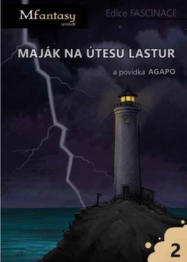 Maják na útesu lastur a povídka Agapo