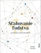 Sťahovanie ľudstva od praveku až po súčasnosť