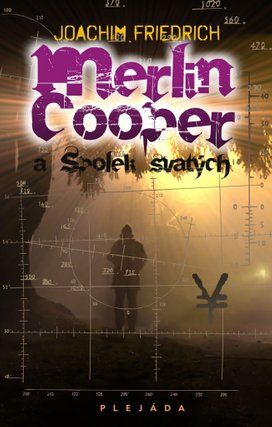 Merlin Cooper a Spolek svatých