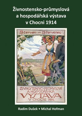 Živnostensko-průmyslová a hospodářská výstava v Chocni 1914