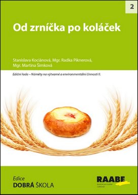 Od zrníčka po koláček