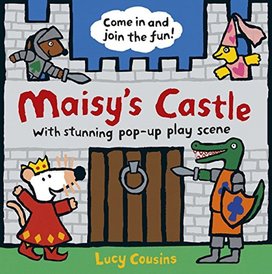 Maisy's Castle: A Pop-up-and-Play Book