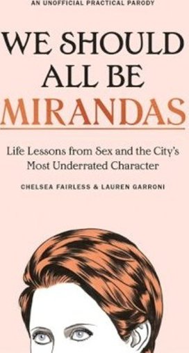We Should All Be Mirandas