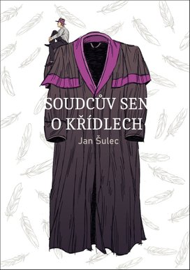 Soudcův sen o křídlech