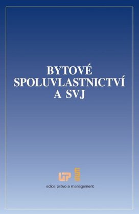 Bytové spoluvlastnictví a SVJ