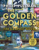 The Golden Compass Graphic Novel, Complete Edition