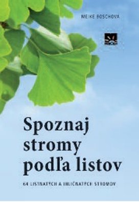 Spoznaj stromy podľa listov