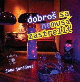 Dobroš sa nemusí zastreliť
