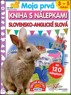 Moja prvá kniha s nálepkami Slovensko-anglické slová