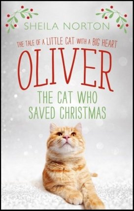 Oliver the Cat Who Saved Christmas