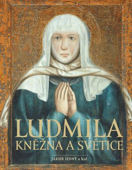 Ludmila Kněžna a světice