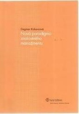 Nová paradigma znalostného manažmentu